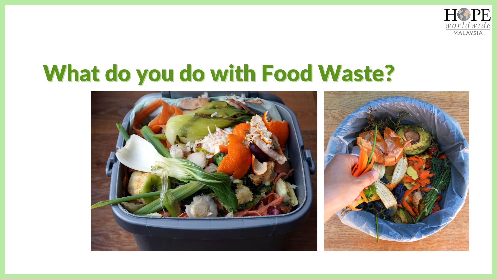 Sustainable Green Program HOPE worldwide Malaysia